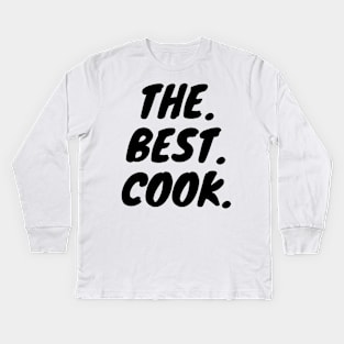 The Best Cook Kids Long Sleeve T-Shirt